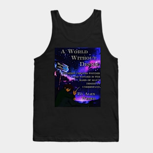 A world Without Desire V2 Tank Top